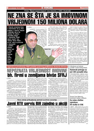 NE ZNA SE ŠTA JE SA IMOVINOM VRIJEDNOM 150 MILIONA DOLARA