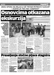 Učenici osmih razreda Osnovne škole "Petar Petrović Njegoš" iz Banjaluke neće krenuti na ekskurziju u ponedjeljakjer je Agencija "Big Nec Company" u petak obavijestila školu da raskida ugovor. Iz pomenute agencije su kazali da ugovor raskidaju zbog, kako